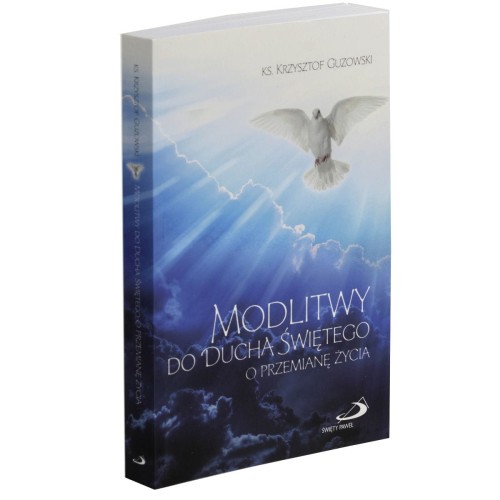 Modlitwy do Ducha Świętego o przemianę życia