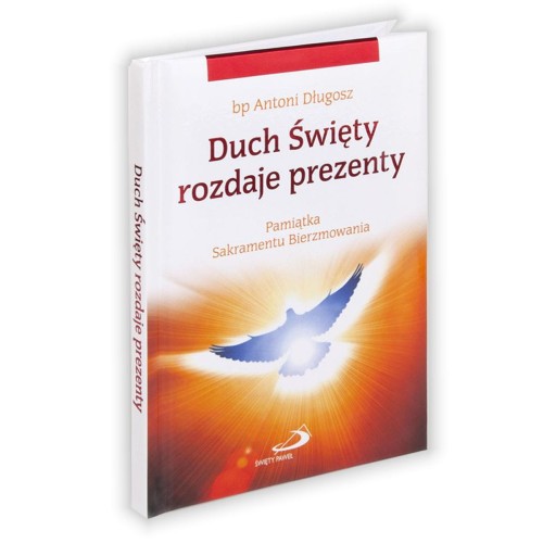 Pamiątka Bierzmowania. Duch Święty rozdaje prezenty