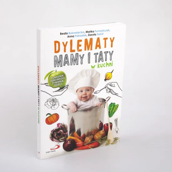 Dylematy mamy i taty w kuchni