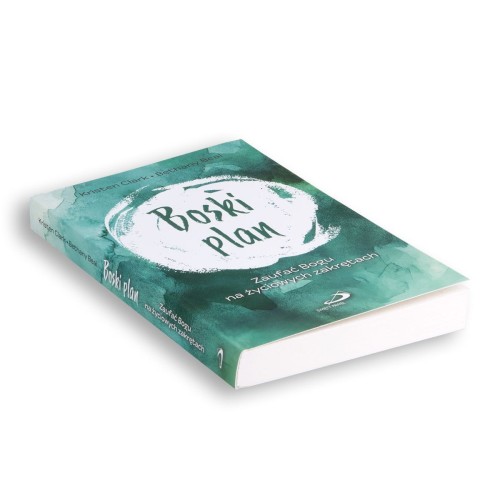 Boski plan Zaufać Bogu na życiowych zakrętach