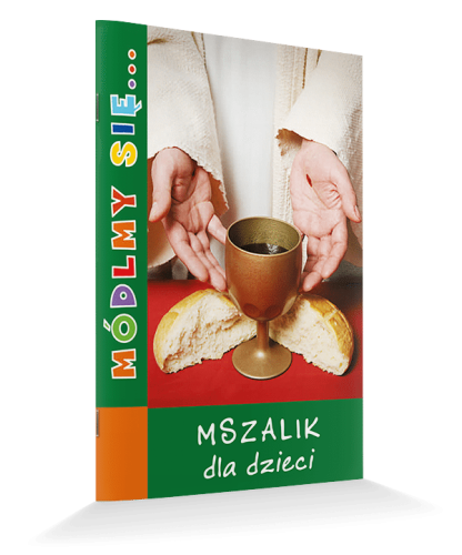 Módlmy się. Mszalnik dla dzieci