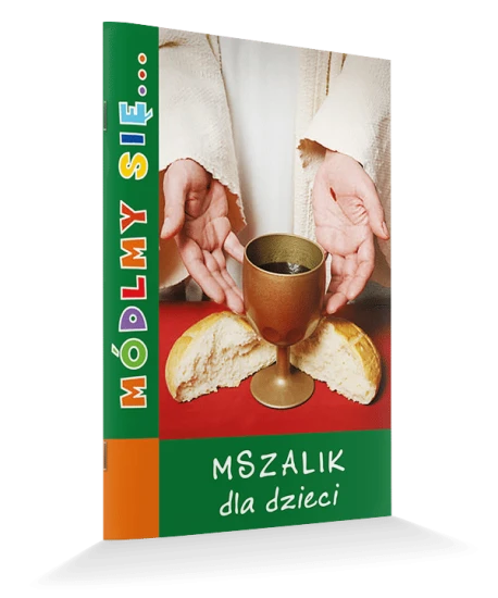 Módlmy się. Mszalnik dla dzieci