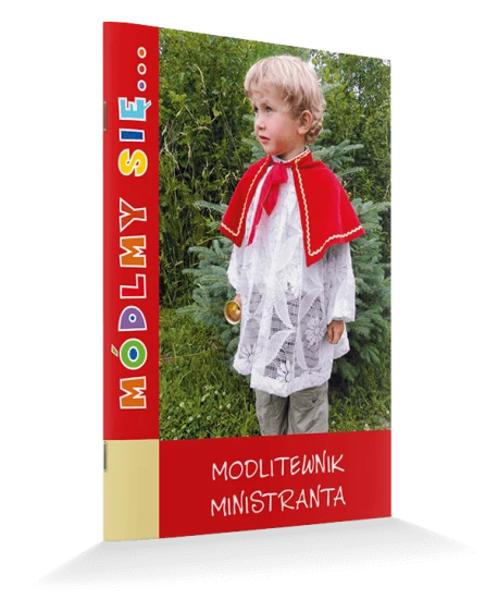 Módlmy się. Modlitewnik Ministranta