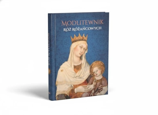 Modlitewnik Róż Różańcowych - rozważania i modlitwy