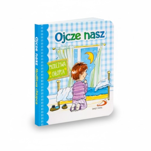 Ojcze nasz – modlitwa dla chłopca