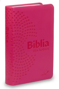 Biblia dla kobiet malinowa z paginatorami – Pismo Święte