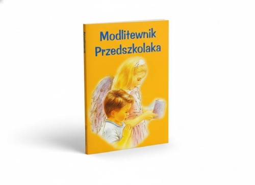 Modlitewnik przedszkolaka Pierwsze modlitwy dziecka