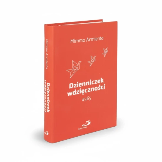 Okładka książki „Dzienniczek wdzięczności #365” – narzędzie codziennej refleksji i pozytywnego myślenia.
