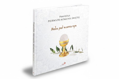 Pamiątka Pierwszej Komunii Świętej „Niebo jest w sercu mym” – okładka.