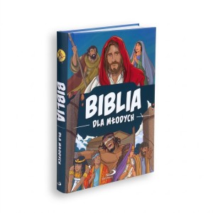 Biblia dla młodych – ilustrowane historie biblijne dla dzieci