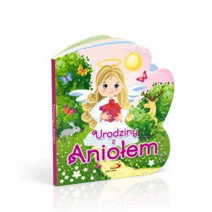 Urodziny z Aniołem - książeczka dla dzieci