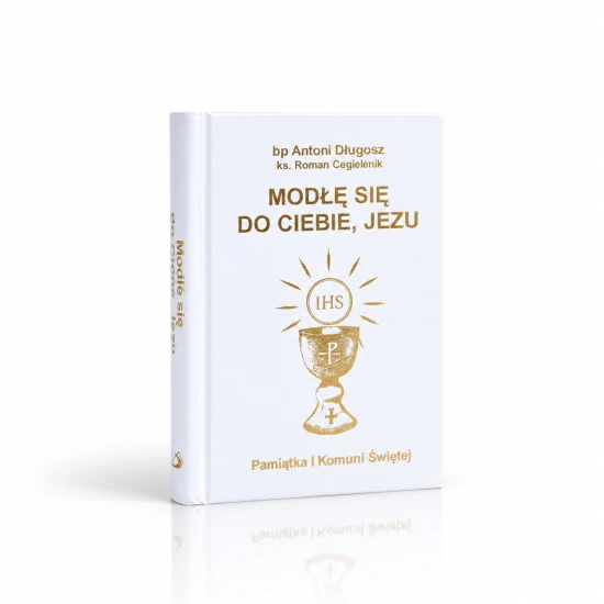 Modlę się do Ciebie, Jezu – biała okładka