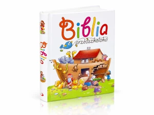 Biblia przedszkolaka – historie biblijne dla dzieci