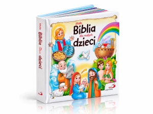 Mała Biblia dla małych dzieci – książka z opowiadaniami biblijnymi