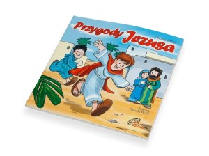 Przygody Jezusa - książeczka dla dzieci